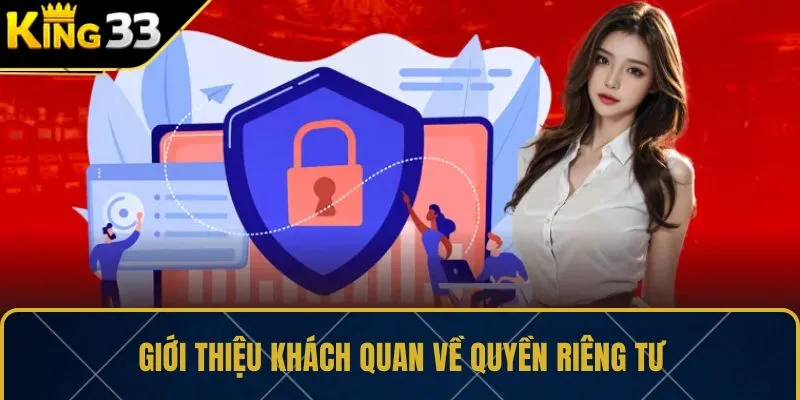 Giới thiệu rõ ràng về quyền riêng tư