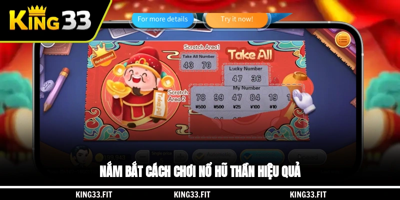 Nắm bắt cách chơi nổ hũ thần hiệu quả
